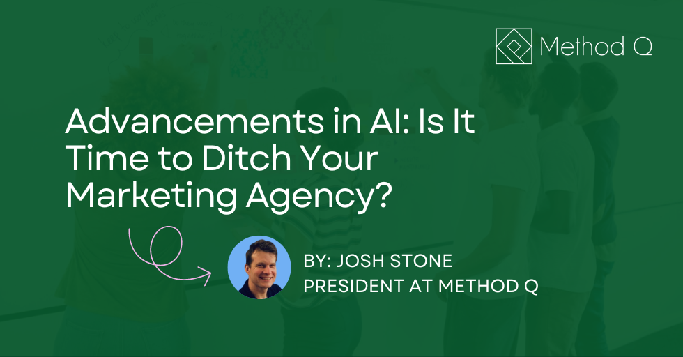 Advancements in AI: Is It Time to Ditch Your Marketing Agency?